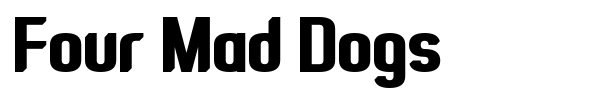 Four Mad Dogs font preview